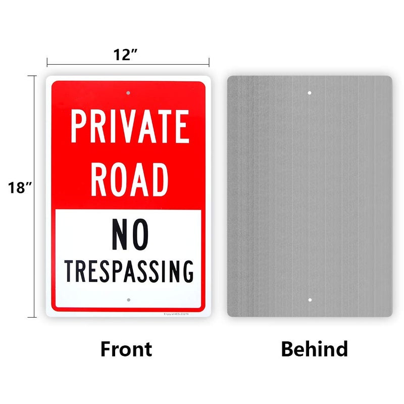 Enjoyist Large Private Road No Trespassing Sign, 18"x 12" .04" Aluminum Reflective Sign Rust Free Aluminum-UV Protected and Weatherproof - Image 2